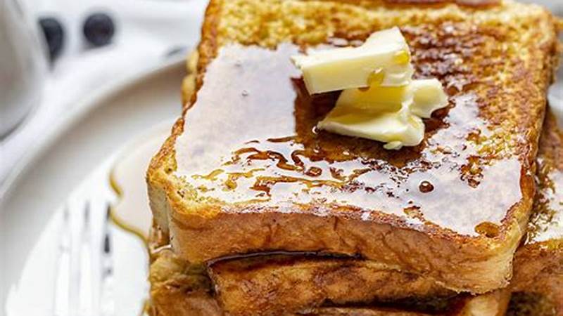 Master the Art of Making French Toast Like a Pro | Cafe Impact